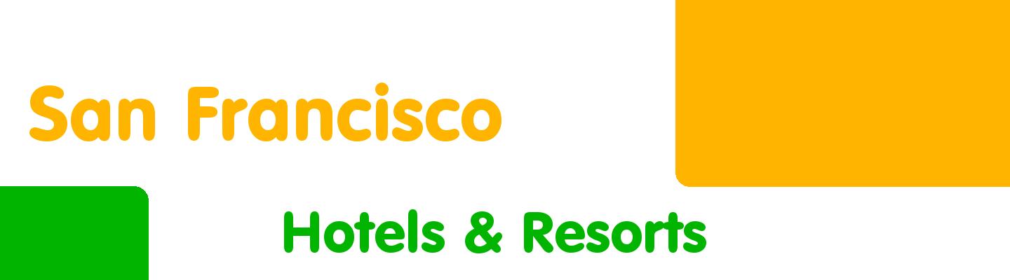Best hotels & resorts in San Francisco - Rating & Reviews